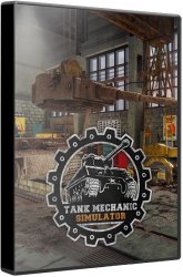 Tank Mechanic Simulator (2020) (RePack от xatab) PC