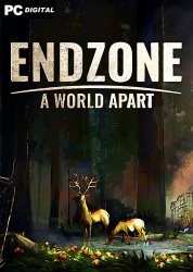 Endzone - A World Apart - Complete Edition (2021) (RePack от Chovka) PC