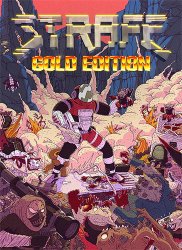 Strafe: Gold Edition (2017) (RePack от FitGirl) PC