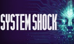 Открыт доступ к демоверсии System Shock от Nightdive Studios