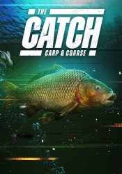 The Catch: Carp & Coarse (2020/Лицензия) PC