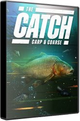 The Catch: Carp & Coarse (2020) (RePack от xatab) PC