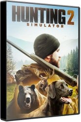 Hunting Simulator 2: Bear Hunter Edition (2020) (RePack от SpaceX) PC