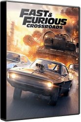 Fast & Furious Crossroads (2020/Лицензия) PC