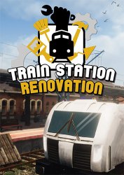 Train Station Renovation (2020) (RePack от FitGirl) PC