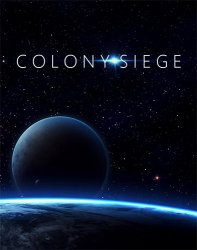 Colony Siege (2020) (RePack от FitGirl) PC