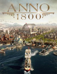 Anno 1800: Complete Edition (2019) (RePack от FitGirl) PC