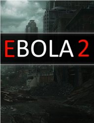 Ebola 2 (2020/Лицензия) PC