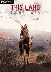 This Land Is My Land (2019) (RePack от SpaceX) PC