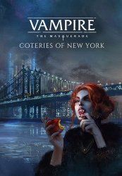 Vampire: The Masquerade - Coteries of New York: Deluxe Edition (2019) (RePack от SpaceX) PC