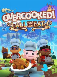 Overcooked! All You Can Eat (2021) (RePack от FitGirl) PC