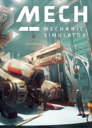 Mech Mechanic Simulator (2021) (RePack от SpaceX) PC