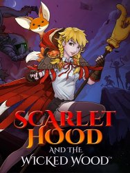 Scarlet Hood and the Wicked Wood (2021/Лицензия) PC