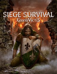 Siege Survival: Gloria Victis (2021) (RePack от FitGirl) PC