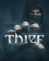 Thief: Definitive Edition (2014) (RePack от FitGirl) PC