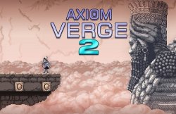 Axiom Verge 2 появилась в доступе без предупреждения