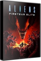 Aliens: Fireteam Elite (2021/Лицензия) PC