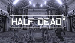 Half Dead 3 (2021) (RePack от Pioneer) PC