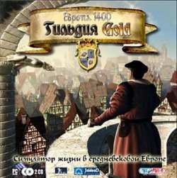 Europa 1400: The Guild - Gold Edition (2003) (RePack от Yaroslav98) PC