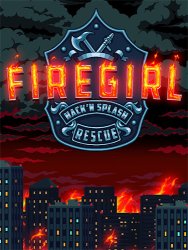 Firegirl: Hack 'n Splash Rescue (2021) (RePack от FitGirl) PC