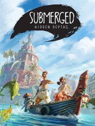 Submerged: Hidden Depths (2022) (RePack от Chovka) PC