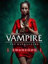 Vampire: The Masquerade - Swansong - PRIMOGEN Edition (2022) (RePack от FitGirl) PC