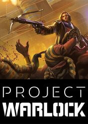 Project Warlock (2018) (RePack от Chovka) PC