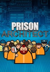 Prison Architect (2015) (RePack от Chovka) PC