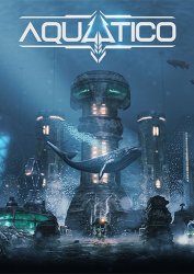 Aquatico: Founder's Bundle (2023) (RePack от Chovka) PC