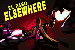 Дата выхода и новый трейлер представлен к шутеру El Paso, Elsewhere