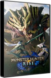 Monster Hunter Rise: Sunbreak - Deluxe Edition (2022) (RePack от Chovka) PC