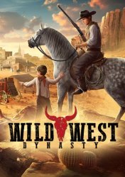 Wild West Dynasty (2023) (RePack от Chovka) PC