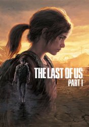 The Last of Us: Part I - Digital Deluxe Edition (2023) (RePack от R.G. Механики) PC