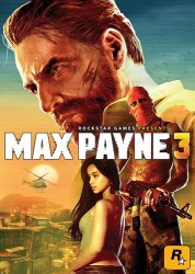Max Payne 3: Complete Edition (2012) (RePack от dixen18) PC