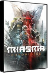 Miasma Chronicles (2023) (RePack от Chovka) PC