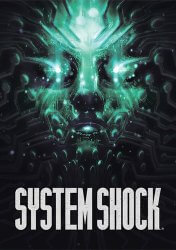 System Shock Remake (2023) (RePack от Wanterlude) PC