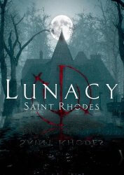 Lunacy: Saint Rhodes (2023) (RePack от Chovka) PC