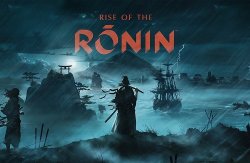 Объявлена дата релиза и представлен геймплейный ролик к ПК версии Rise of the Ronin