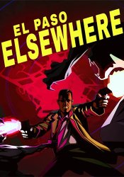 El Paso, Elsewhere (2023) (RePack от FitGirl) PC