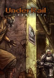 UnderRail Complete (2015) (RePack от FitGirl) PC