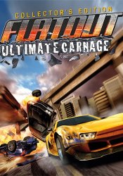 FlatOut: Ultimate Carnage - Collector's Edition (2008) (RePack от FitGirl) PC