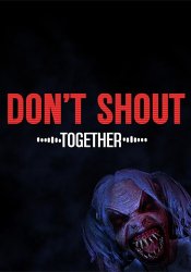 Don't Shout Together (2024) (Portable от Pioneer) PC