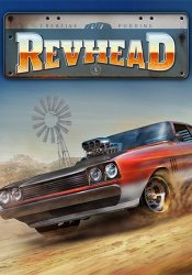 Revhead: Turbo Bundle (2017) (RePack от FitGirl) PC