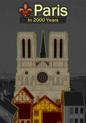 Paris in 2000 Years (2024) (RePack от FitGirl) PC