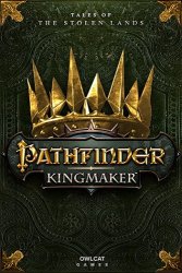 Pathfinder: Kingmaker - Imperial Edition (2018) (RePack от Wanterlude) PC