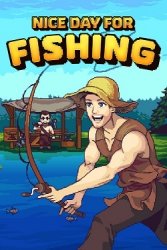 Nice Day for Fishing (2025) на PC