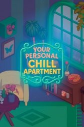 Your Personal Chill Apartment (Лицензия/2025) на ПК