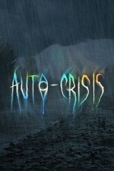 AUTO-CRISIS (2025) - RePack от FitGirl