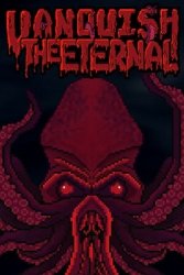 Vanquish The Eternal (2025) - Лицензия