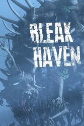 Bleak Haven (2025) - RePack от Let'sРlay
